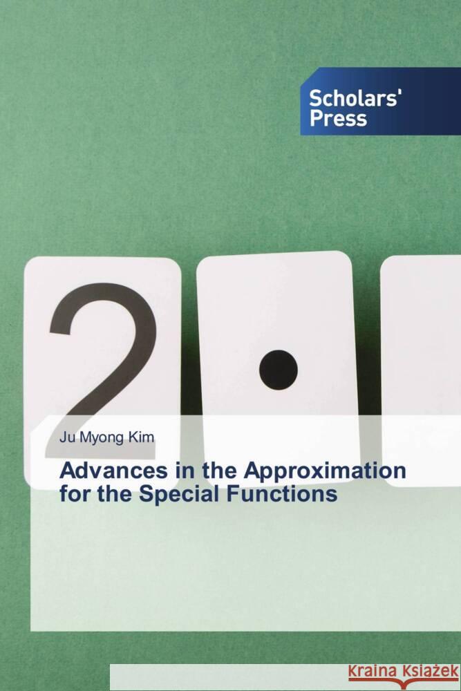 Advances in the Approximation for the Special Functions Ju Myong Kim 9783639716740 Scholars' Press - książka