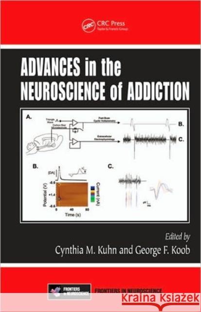 Advances in the Neuroscience of Addiction Kuhn (Cynthia) M 9780849373916 TAYLOR & FRANCIS LTD - książka