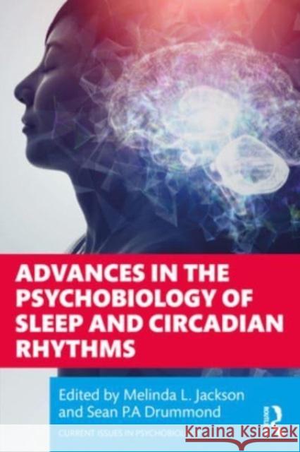 Advances in the Psychobiology of Sleep and Circadian Rhythms  9781032284590 Taylor & Francis Ltd - książka