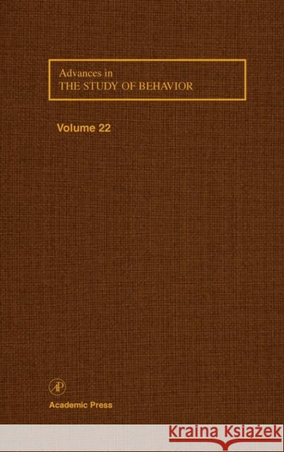 Advances in the Study of Behavior: Volume 22 Slater, Peter J. B. 9780120045228 Academic Press - książka