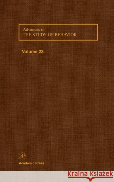 Advances in the Study of Behavior: Volume 23 Slater, Peter J. B. 9780120045235 Academic Press - książka