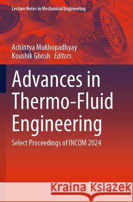 Advances in Thermo-Fluid Engineering  9789819772988 Springer - książka