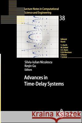 Advances in Time-Delay Systems Silviu-Iulian Niculescu Keqin Gu 9783540208907 Springer - książka