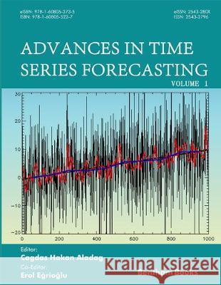 Advances in Time Series Forecasting: Volume 1 Cagdas Hakan Aladag 9781608055227 Bentham Science Publishers - książka