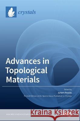 Advances in Topological Materials Artem Pronin   9783036542355 Mdpi AG - książka