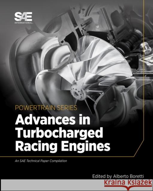 Advances in Turbocharged Racing Engines Alberto Boretti 9780768000146 Eurospan (JL) - książka