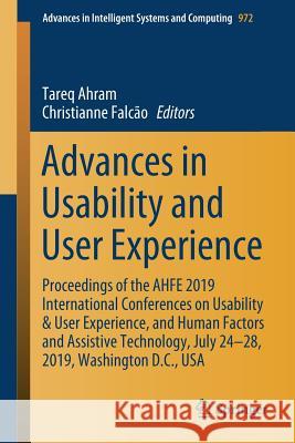 Advances in Usability and User Experience: Proceedings of the Ahfe 2019 International Conferences on Usability & User Experience, and Human Factors an Ahram, Tareq 9783030191344 Springer - książka