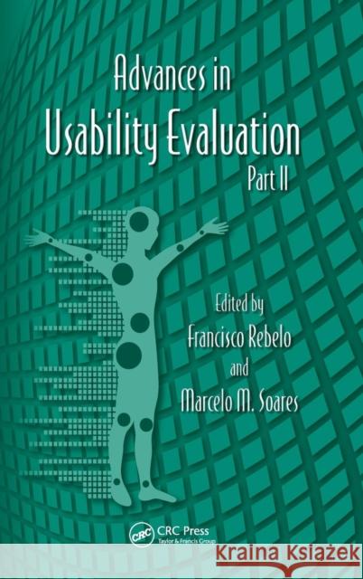 Advances in Usability Evaluation Part II  9781466560543 Advances in Human Factors and Ergonomics Seri - książka