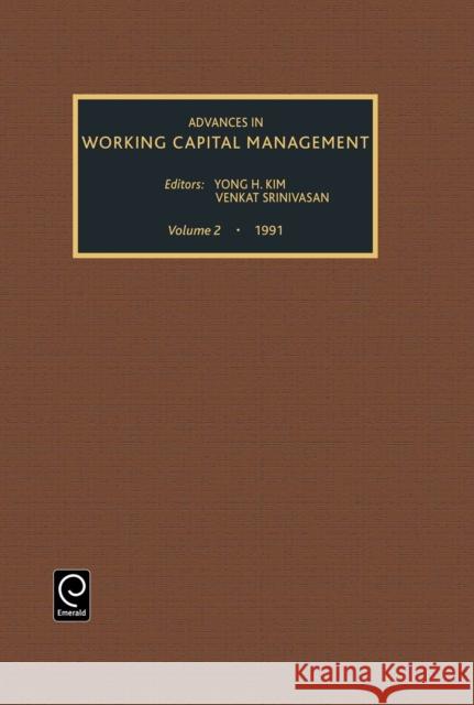 Advances in Working Capital Management Yong H. Kim 9780892329960 JAI Press - książka