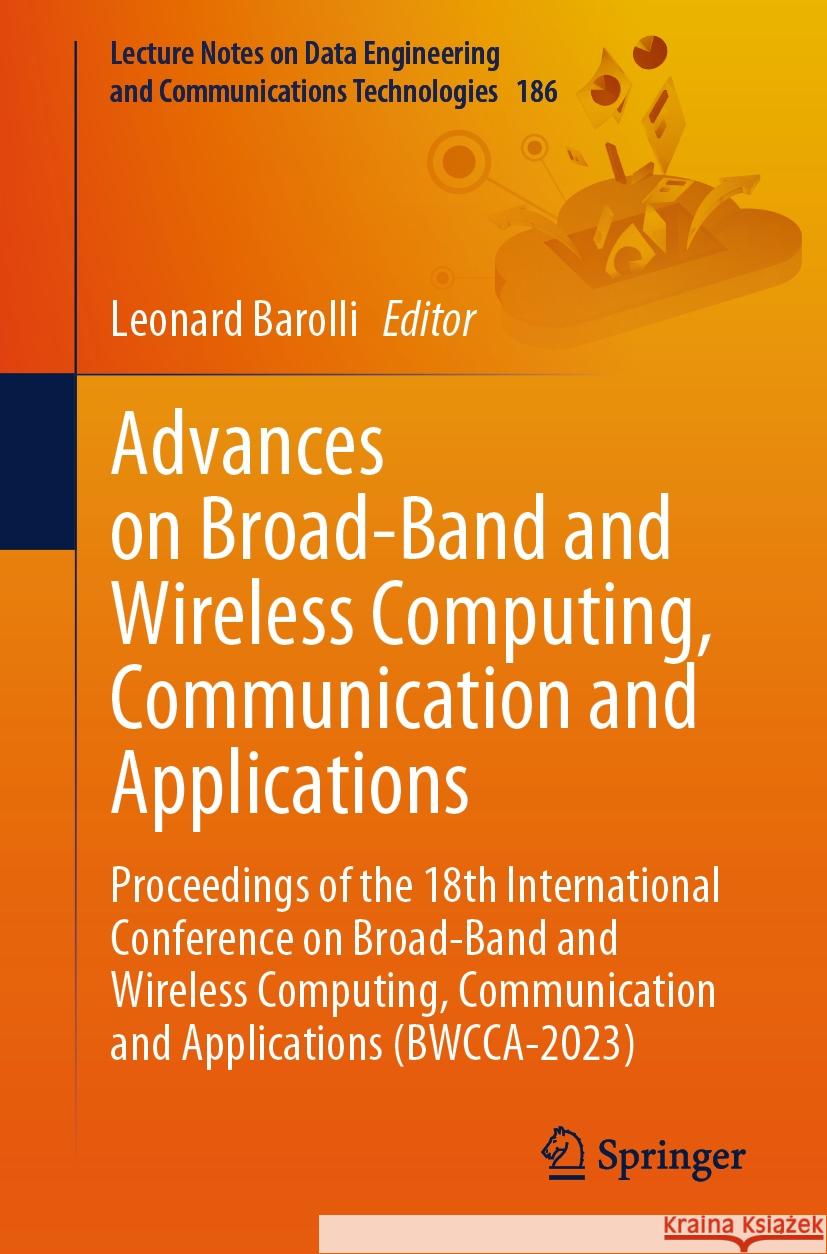 Advances on Broad-Band and Wireless Computing, Communication and Applications  9783031467837 Springer Nature Switzerland - książka