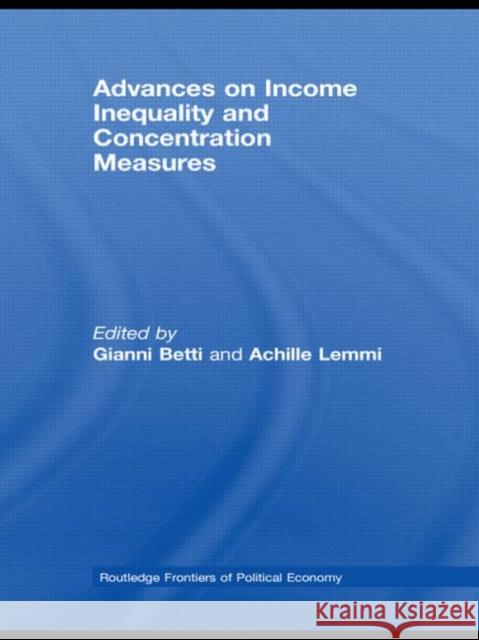 Advances on Income Inequality and Concentration Measures  9780415443371 TAYLOR & FRANCIS LTD - książka