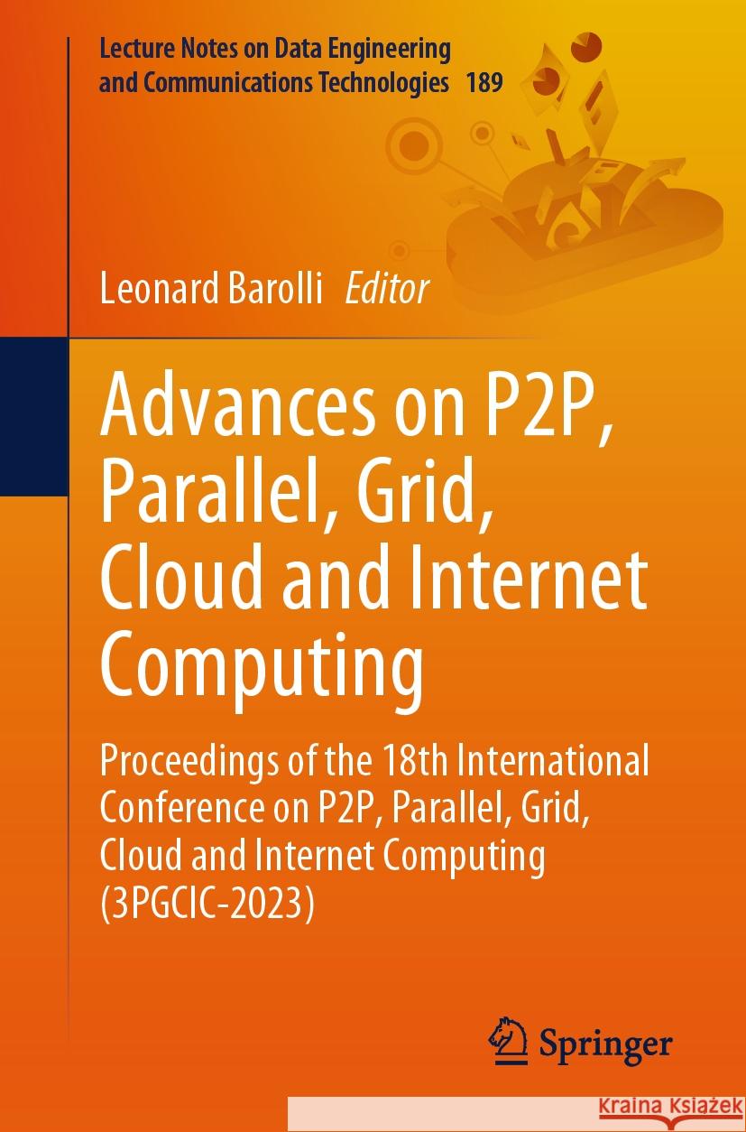 Advances on P2P, Parallel, Grid, Cloud and Internet Computing   9783031469695 Springer Nature Switzerland - książka