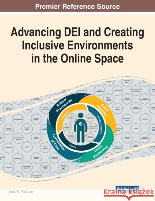 Advancing DEI and Creating Inclusive Environments in the Online Space  9781668451502 IGI Global - książka