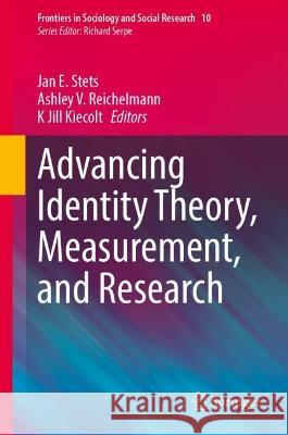 Advancing Identity Theory, Measurement, and Research  9783031329852 Springer International Publishing - książka