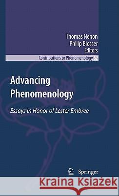 Advancing Phenomenology: Essays in Honor of Lester Embree Nenon, Thomas 9789048192854 Springer - książka