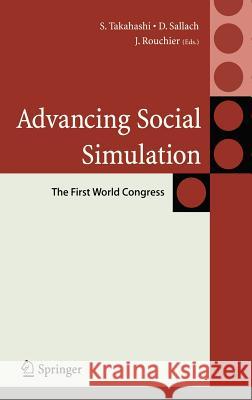 Advancing Social Simulation: The First World Congress  9784431731504 SPRINGER VERLAG, JAPAN - książka