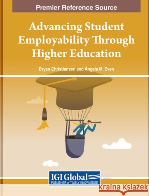 Advancing Student Employability Through Higher Education  9798369305171 IGI Global - książka