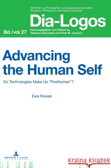 Advancing the Human Self: Do Technologies Make Us 