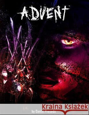 Advent: A Dream Wolves Tale Daniel Dramenon Presedo 9780997074604 Dramenon Studios LLC - książka