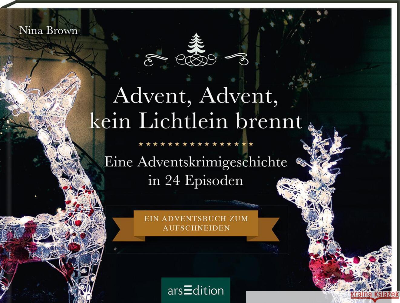 Advent, Advent kein Lichtlein brennt Brown, Nina 9783845842301 ars edition - książka