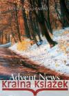 Advent News: Too Good to Keep: Daily Reflections for Advent Gerard Gallagher 9781847309792 Veritas Publications