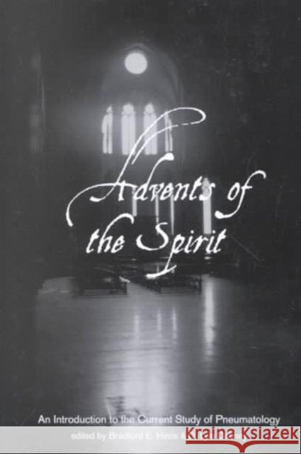 Advents of the Spirit : An Introduction to the Current Study of Pneumatology  9780874626797 Marquette University Press - książka