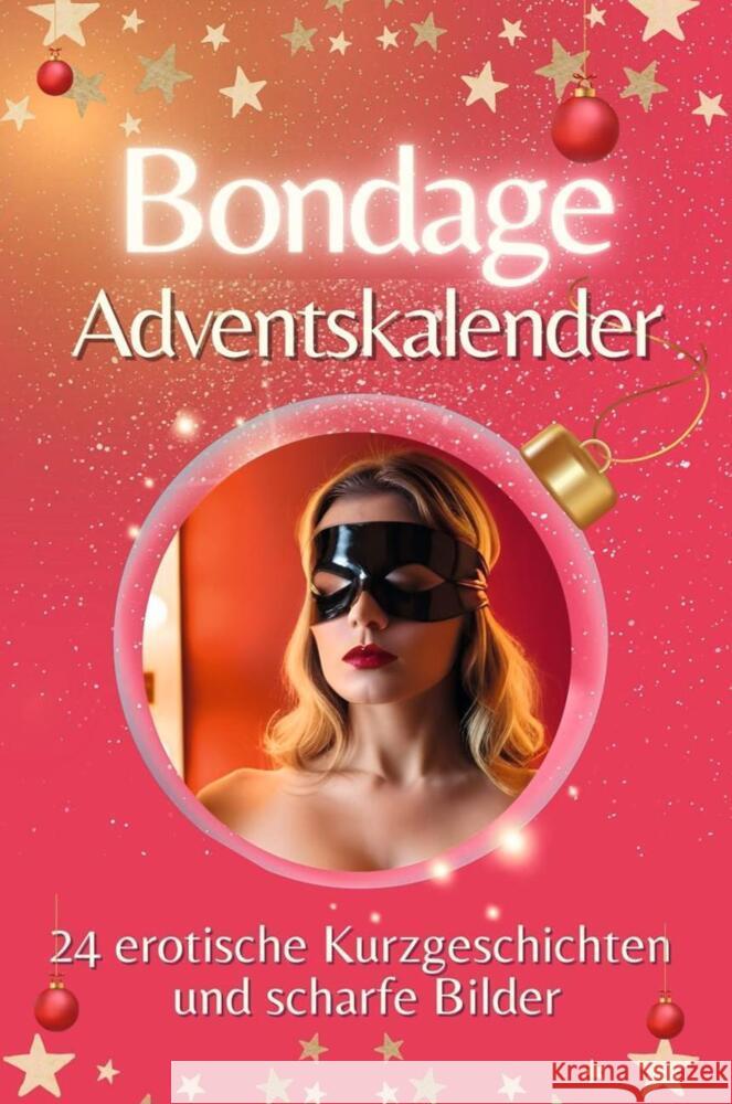 Adventskalender Bondage - Das perfekte Geschenk für Männer 2024 Frank, David 9783759106087 FlipFlop - książka