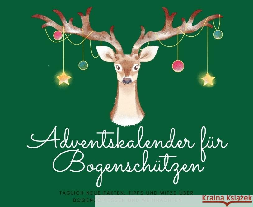 Adventskalender für Bogenschützen Beutel, Michael 9783384658364 tredition - książka