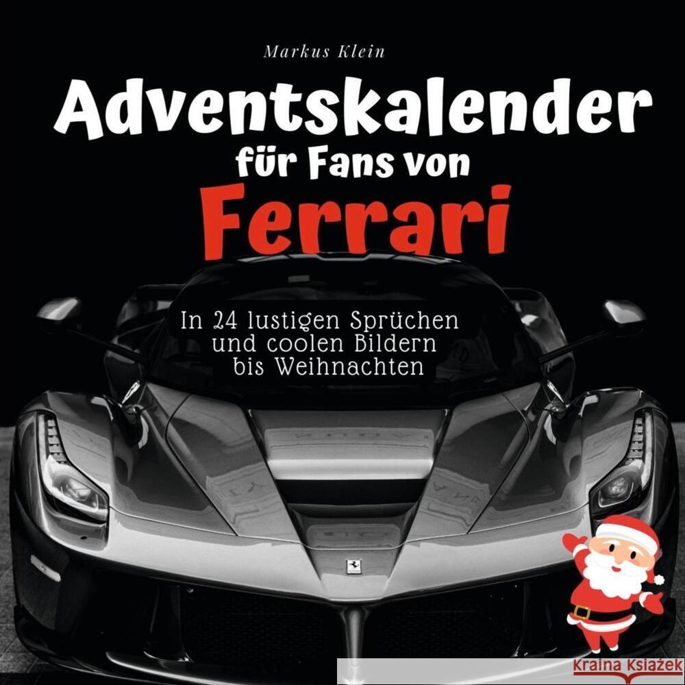 Adventskalender für Fans von Ferrari Klein, Markus 9783750526167 27amigos - książka