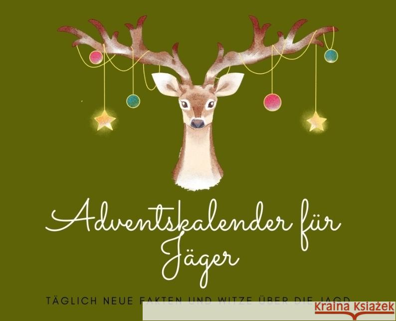 Adventskalender für Jäger Beutel, Michael 9783384364234 tredition - książka