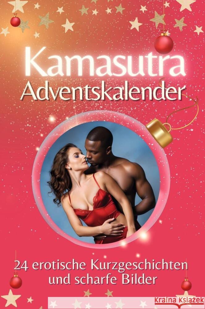 Adventskalender Kamasutra - Das perfekte Geschenk für Männer 2024 Münch, Lucas 9783759106063 FlipFlop - książka