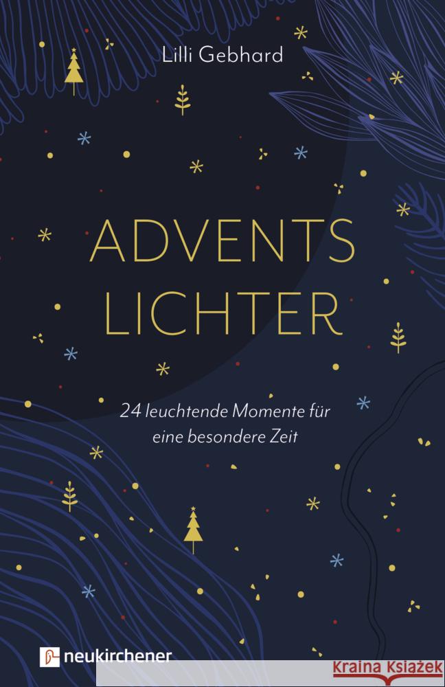 Adventslichter Gebhard, Lilli 9783761568644 Neukirchener Verlag - książka