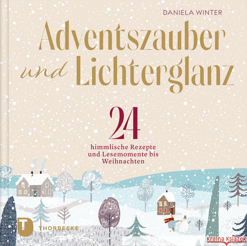 Adventszauber und Lichterglanz Winter, Daniela 9783799521161 Thorbecke - książka