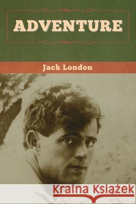 Adventure Jack London 9781647994907 Bibliotech Press - książka