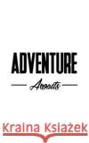 Adventure Awaits Mind Notebook 9781537226453 Createspace Independent Publishing Platform