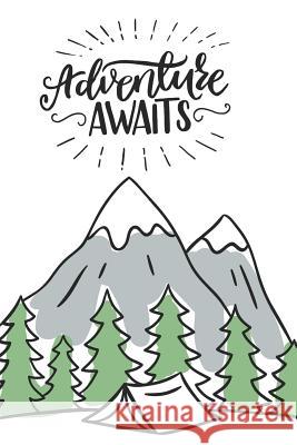 Adventure Awaits: Mountain and Tents Theme Present Press 9781071444504 Independently Published - książka