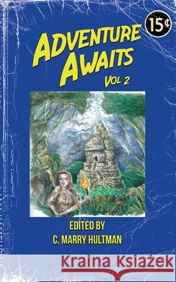 Adventure Awaits: Volume 2 S. O. Green Gregg Cunningham Brandi Hicks 9789198684155 Breaking Rules Publishing Europe - książka