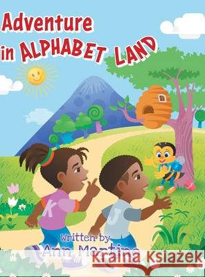 Adventure in Alphabet Land Ann Martino Jaselle Martino S. Joell 9781525548239 FriesenPress - książka