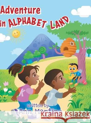 Adventure in Alphabet Land -- US Edition Ann Martino Jaselle Martino S. Si And Joelle Cow M 9781039100855 FriesenPress - książka