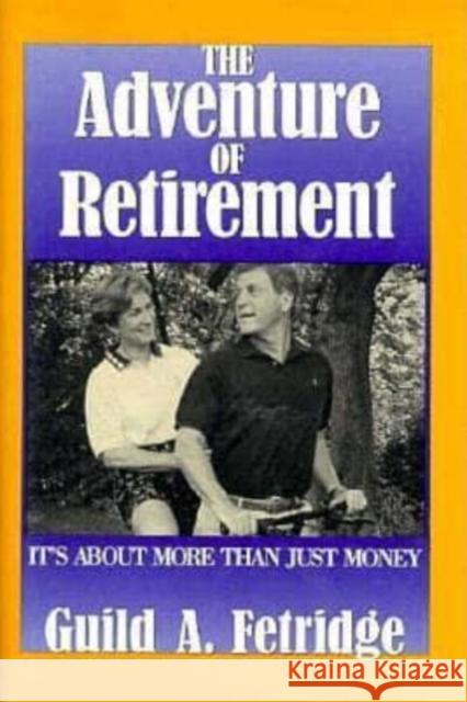 Adventure of Retirement Fetridge, Guild A. 9780879759216 Prometheus Books - książka