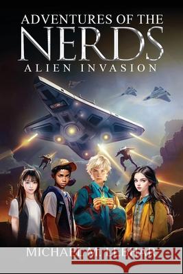 Adventure of the Nerds: The Sequel Michael M 9781088142578 Genesis World Publications - książka