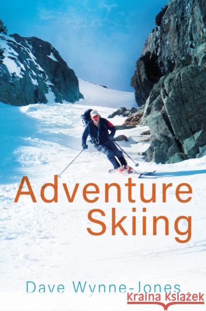 Adventure Skiing Dave Wynne-Jones 9781849956147 Whittles Publishing - książka