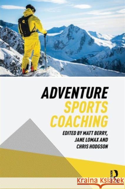 Adventure Sports Coaching Matt Berry Jane Lomax Chris Hodgson 9780415746021 Routledge - książka