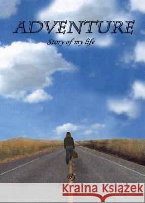 Adventure: Story of My Life Eva Kiss 9781412066006 Trafford Publishing - książka