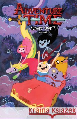 Adventure Time: Sugary Shorts, Volume 3 Pendleton Ward Andy Hirsch Ian McGinty 9781684150304 Kaboom - książka