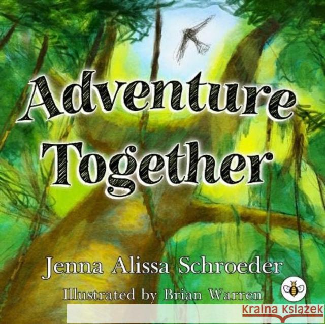 Adventure Together Jenna Schroeder 9781839349003 Olympia Publishers - książka