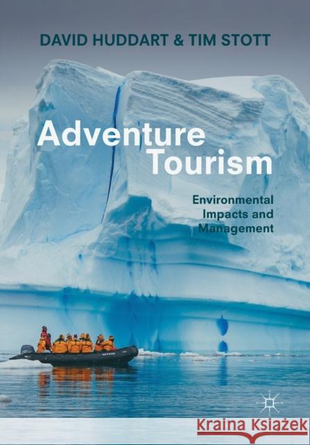 Adventure Tourism: Environmental Impacts and Management Huddart, David 9783030186227 Palgrave MacMillan - książka