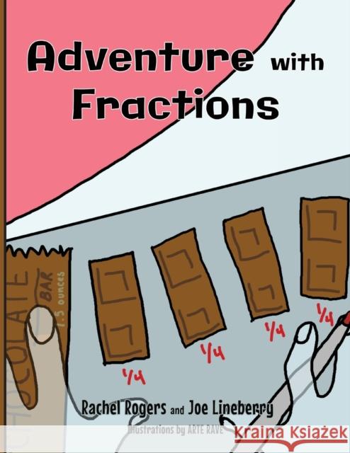 Adventure with Fractions Rachel Roger Joe Lineberry Arte Rave 9781943419548 Prospective Press Academics - książka