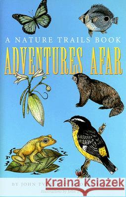 Adventures Afar : A Nature Trails Book John L. Tveten Gloria Tveten 9781585445417 Texas A&M University Press - książka