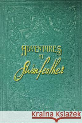 Adventures at Swanfeather Kid's College 9781539829294 Createspace Independent Publishing Platform - książka